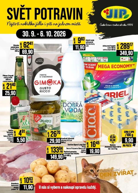 JIP - Svět potravin - Brno, Ostrava - Hrabová, Praha - Bořanovice, Jilemnice, Karlovy Vary, Olomouc, Pardubice, Zlín, Polička