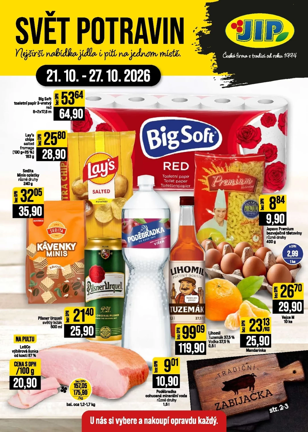 Originální strana 1 z 20 letáku JIP – JIP - Svět potravin - Brno, Ostrava - Hrabová, Praha - Bořanovice, Jilemnice, Karlovy Vary, Olomouc, Pardubice, Zlín, Polička